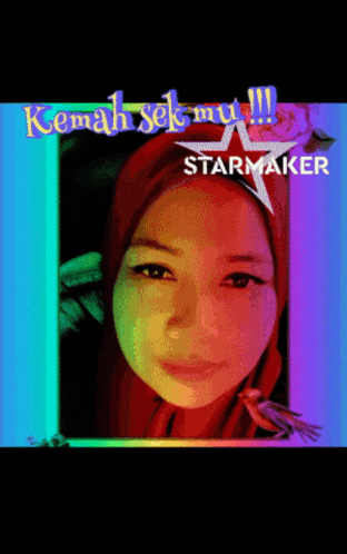 a picture of a woman with the words kemah sekmu starmaker on the bottom