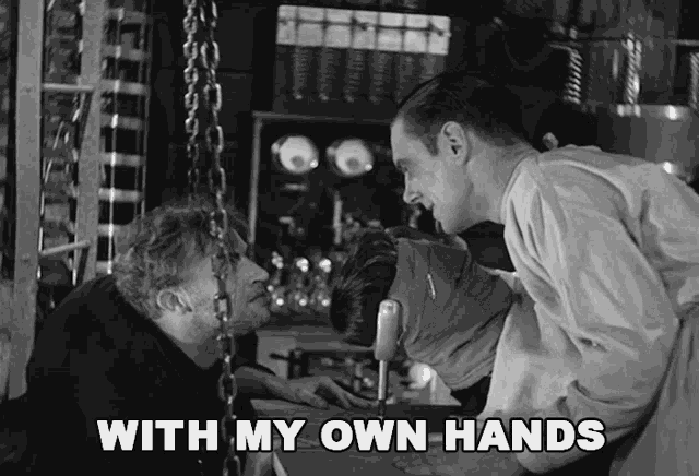 With My Own Hands Henry Frankenstein GIF - With My Own Hands Henry Frankenstein Fritz GIFs