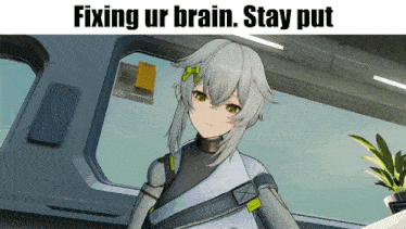a picture of a girl with the words fixing ur brain stay put on the bottom
