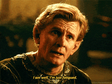 a man says " i am well i 'm just fatigued "