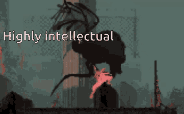 a screenshot of a video game with the words highly intellectual on the bottom