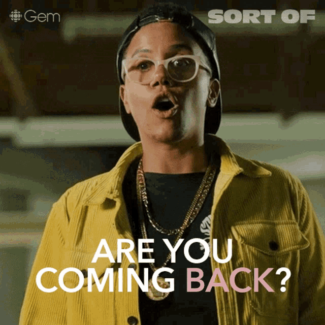 Are You Coming Back 7ven GIF - Are You Coming Back 7ven Sort Of GIFs