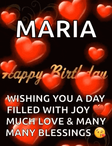 a birthday card for maria wishing her a day filled with joy much love and many blessings