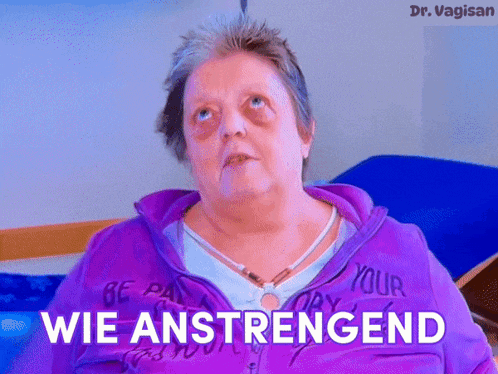 a woman wearing a purple jacket with the words wie anstrengend on it