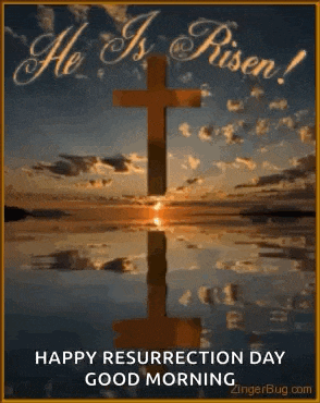 a happy resurrection day good morning card with a cross in the water