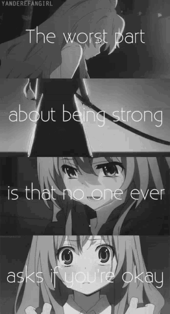 the worst part about being strong asks if you 're okay