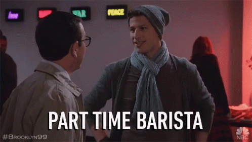 Part Time Barista Works At Coffee Shop GIF - Part Time Barista Barista Works At Coffee Shop GIFs