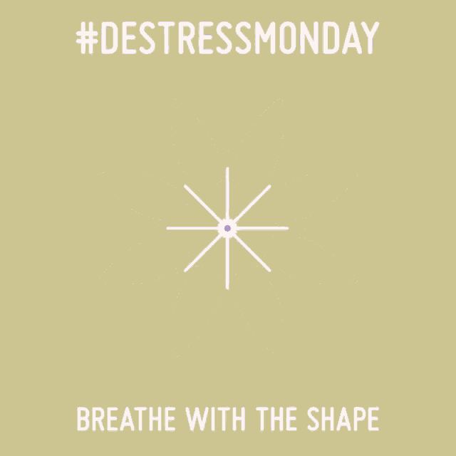 Relax Destress Monday GIF - Relax Destress Monday Breathe With The Shape GIFs