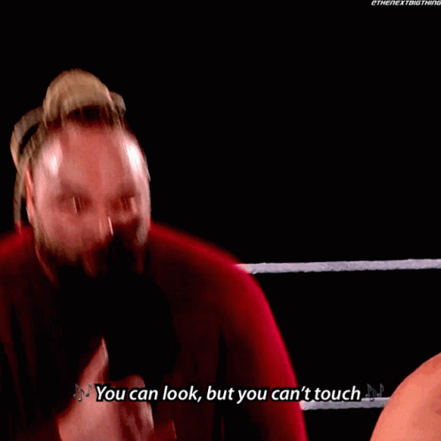 Bray Wyatt You Can Look But You Touch GIF - Bray Wyatt You Can Look But You Touch John Cena GIFs