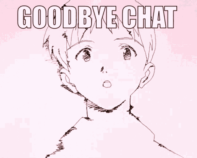 a drawing of a person with the words goodbye chat above