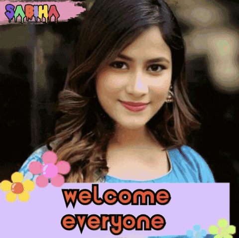 a picture of a woman with the words welcome everyone on it