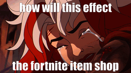 a cartoon of a woman crying with the words how will this effect the fortnite item shop