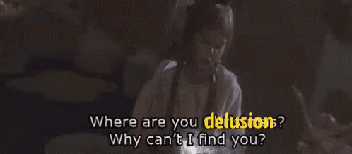 Delusion Cant Find You GIF - Delusion Cant Find You GIFs
