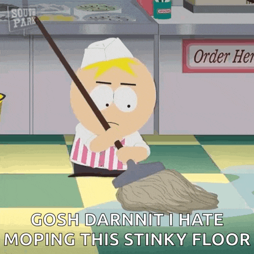 a cartoon character from south park is mopping a stinky floor