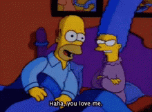 You Love Me Simpsons GIF
