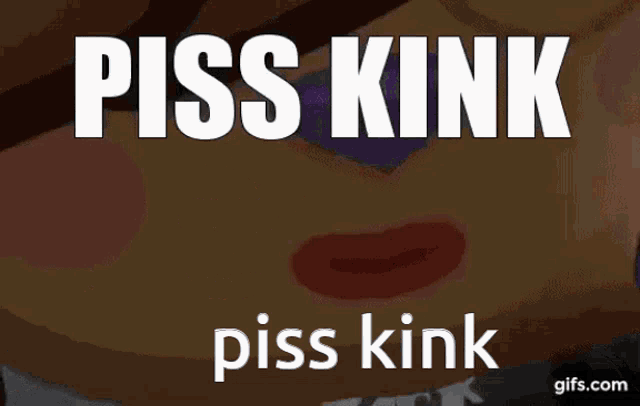 a picture of a clown with the words " piss kink " written on it