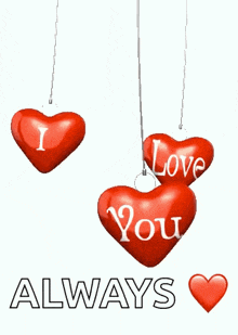 three red hearts with the words i love you always written on them