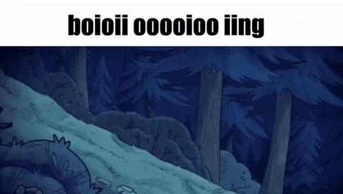a picture of a forest with the words boioii ooooioo iing