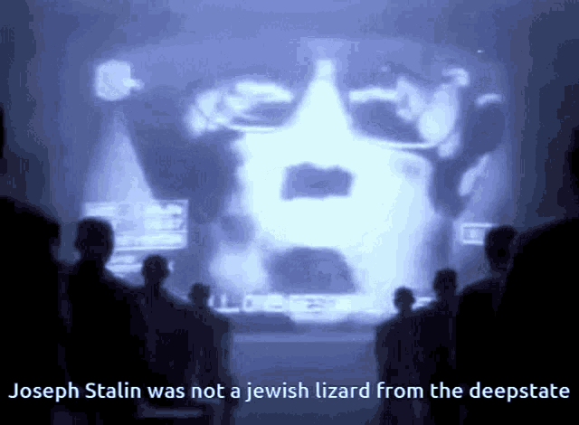 joseph stalin was not a jewish lizard from the deepstate is displayed on the screen