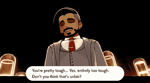 a man in a suit and tie says you 're pretty tough