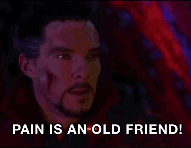 a man says pain is an old friend in a dark room