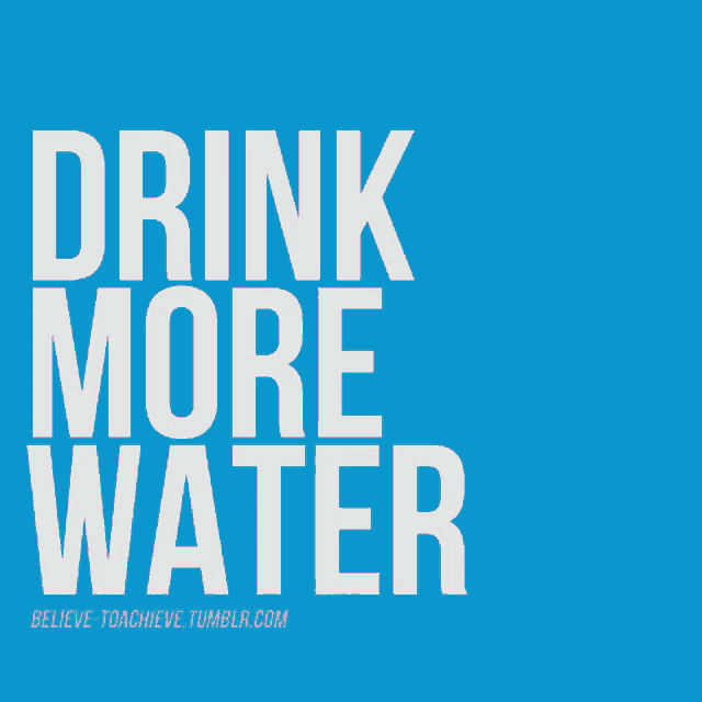 a blue poster that says drink more water on it