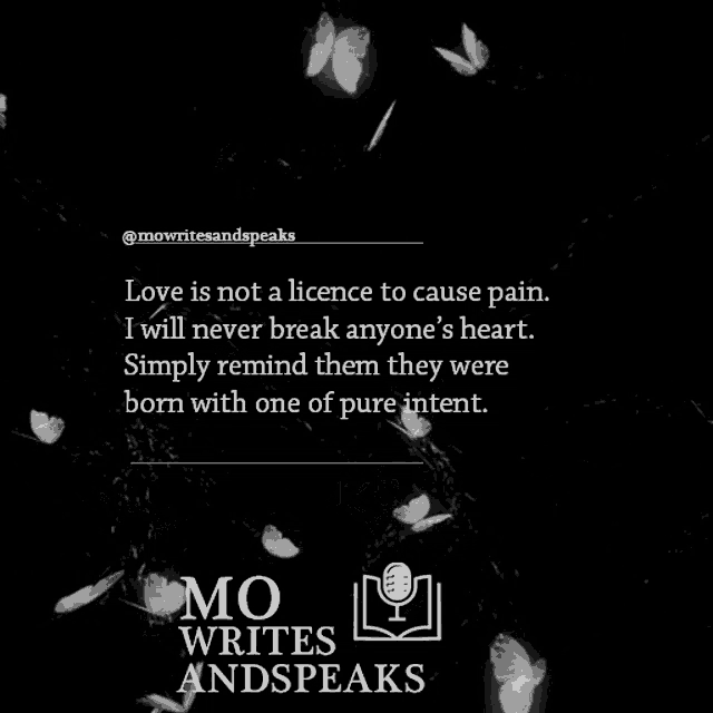 a quote from mo writes and speaks is surrounded by butterflies