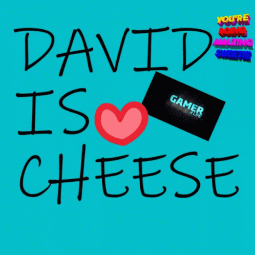 David Is Cheese Gamer GIF - David Is Cheese Cheese Gamer GIFs