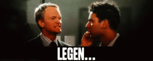 Legen Legend GIF - Legen Legend Legendary GIFs