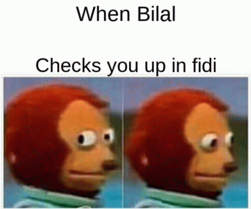 Fidi When Bilal Checks You Up In Fidi GIF - Fidi When Bilal Checks You Up In Fidi Bilal GIFs