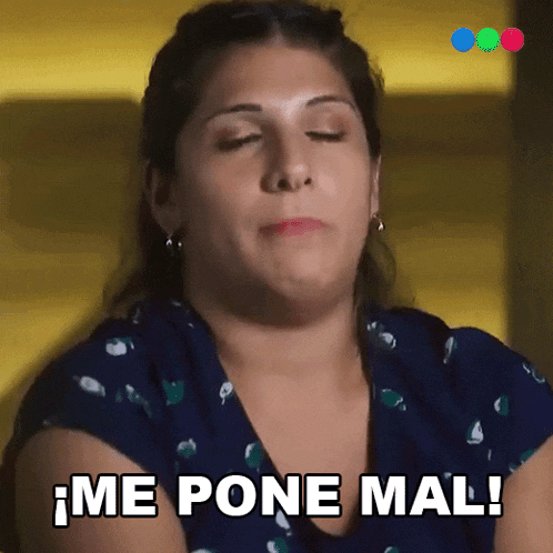 a woman with her eyes closed says me pone mal in spanish
