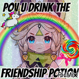 a picture of a girl with a unicorn on her head and the words pow u drink the friendship potion on the bottom