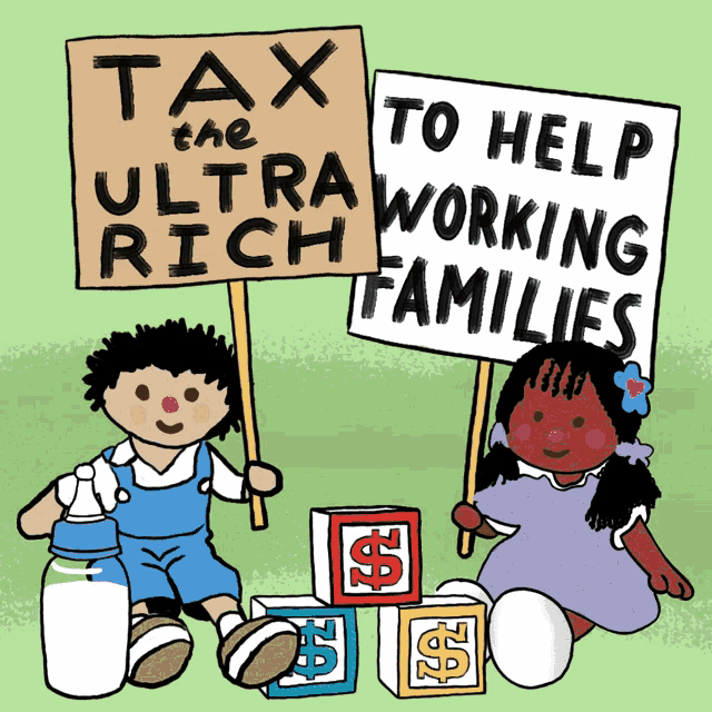 Tax The Ultra Rich To Help Working Families Wealth Tax GIF