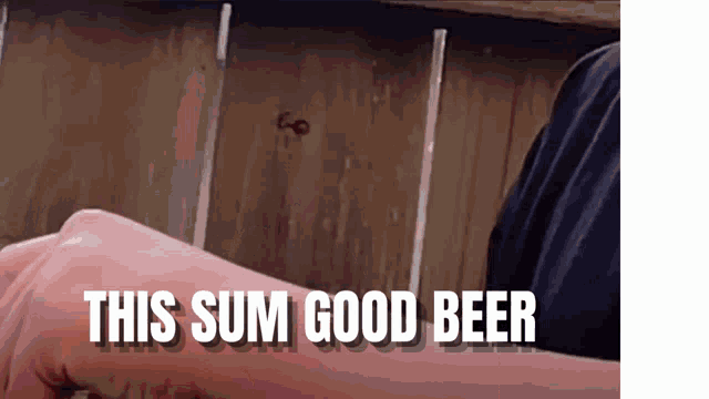 Dis Sum Good Beer This Sum Good Beer GIF - Dis Sum Good Beer This Sum Good Beer Uncle Rick GIFs