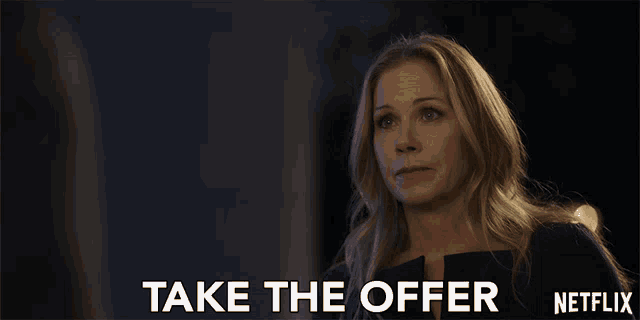 a woman says take the offer in a netflix advertisement