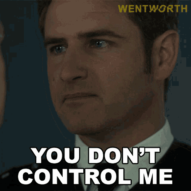 You Dont Control Me Jake Stewart GIF - You Dont Control Me Jake Stewart Wentworth GIFs