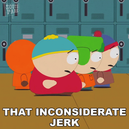 That Inconsiderate Jerk Eric Cartman GIF - That Inconsiderate Jerk Eric Cartman Kyle Broflovski GIFs