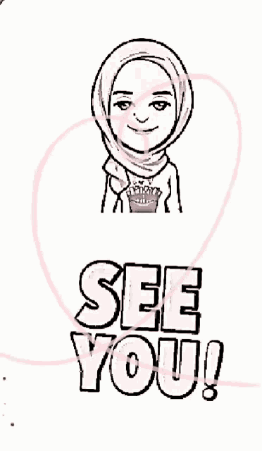 a drawing of a woman in a hijab with the words see you below her