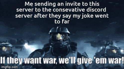 Halo Wars If They Want War We'Ll Give Them War Joke GIF - Halo Wars If They Want War We'Ll Give Them War Joke GIFs