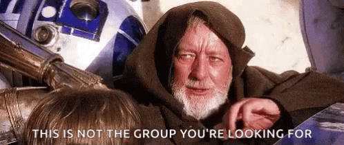 This Is Not The Group Youre Looking For Jedi Mind Trick GIF
