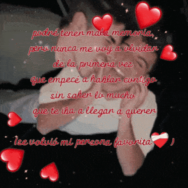 a picture of a man surrounded by red hearts with the words " podre tener mala memoria " on top