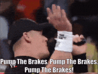 Wwe John Cena GIF - Wwe John Cena Pump The Brakes GIFs