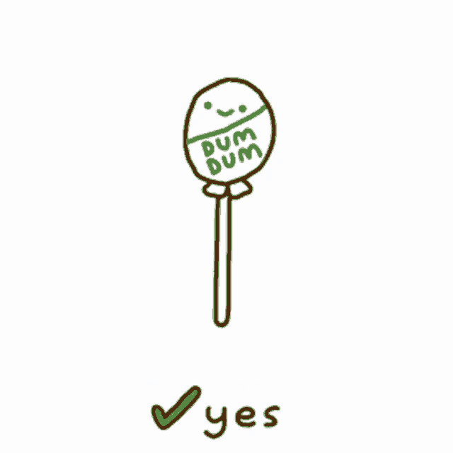 a drawing of a lollipop that says dum dum yes