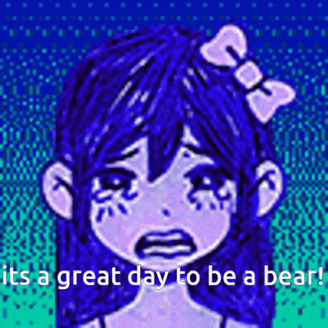 a girl with blue hair and a bow in her hair says it 's a great day to be a bear ..