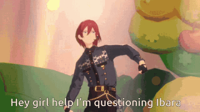 a cartoon character says hey girl help i m questioning ibara