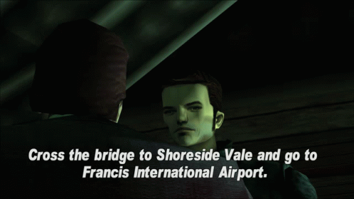 Gtagif Gta One Liners GIF - Gtagif Gta One Liners Cross The Bridge To Shoreside Vale And Go To Francis International Airport GIFs