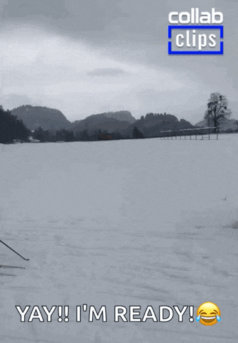 a woman is skiing in the snow with the words yay i 'm ready