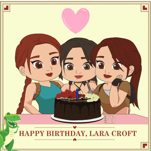 a birthday card for lara croft with three girls standing around a cake