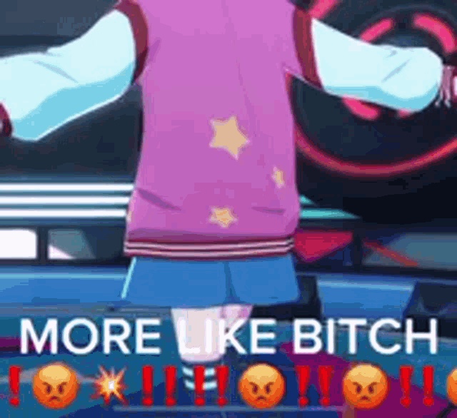 a girl in a pink shirt and blue shorts is standing on a stage with the words `` more like bitch '' written on the bottom
