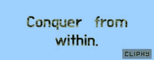 a blue background with the words " conquer from within "